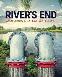 Конец реки: последняя война за воду в Калифорнии (2021) смотреть онлайн